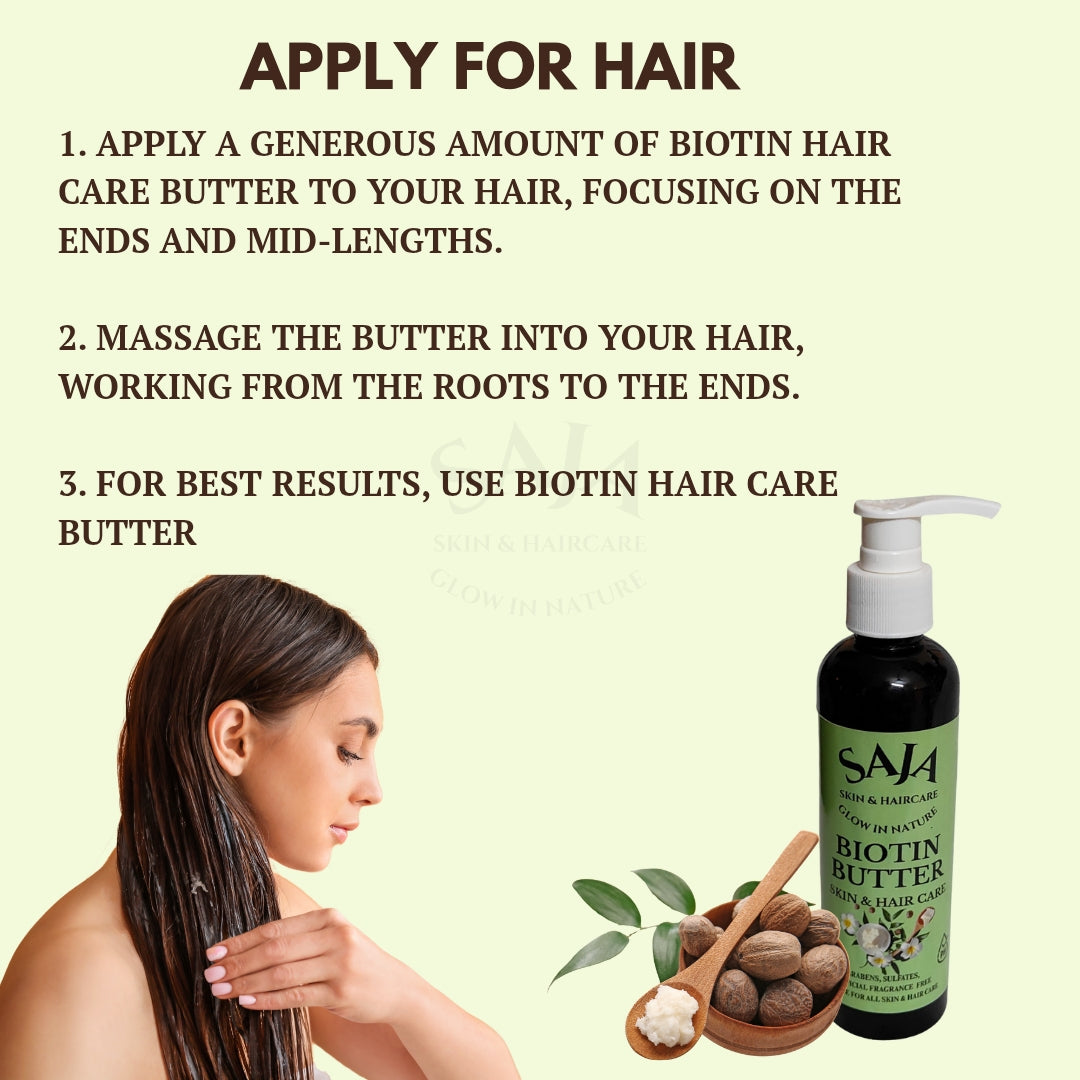 SAJA ORGANIC  🌿 Biotin Butter – For Skin & Hair Care

Biotin Butter is a rich, nourishing blend infused with Vitamin B7 (Biotin)—a powerful nutrient known for promoting healthy, glowing skin and strong, shiny hair. 200 gms